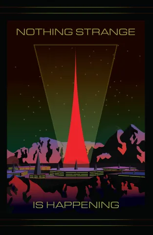 Nothing Strange Is Happening Propaganda Poster