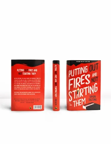 Putting Out Fires and not Starting Them book cover